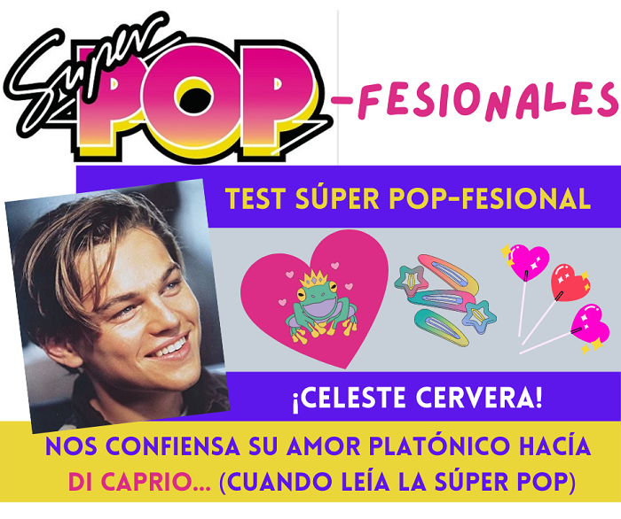 Test Super Pop-fesional Celeste Cervera